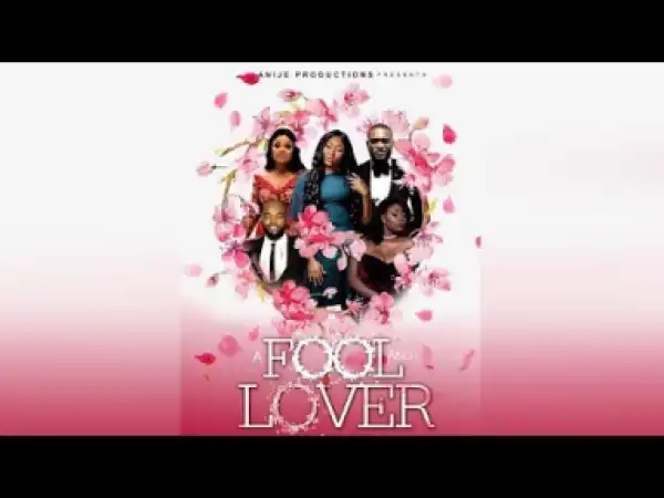 A Fool And Lover - 2019